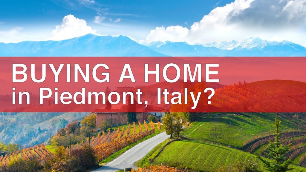 buying a home in piedmont, italy